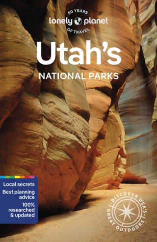 Cover image for 9781838699857 - Lonely Planet Utah's National Parks