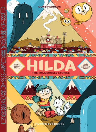 Cover image for 9781838740719 - Hilda: The Wilderness Stories