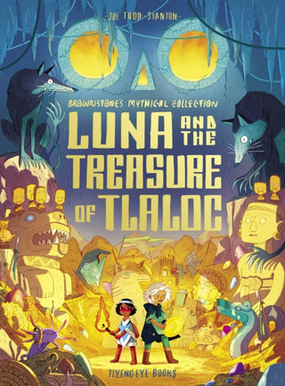 Cover image for 9781838740801 - Luna and the Treasure of Tlaloc