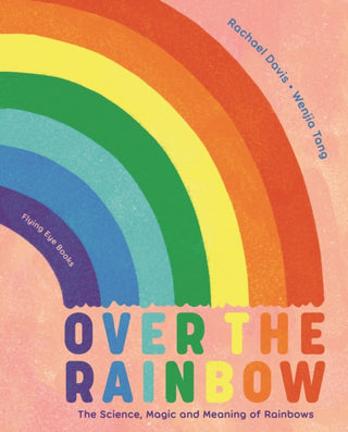Cover image for 9781838740870 - Over the Rainbow