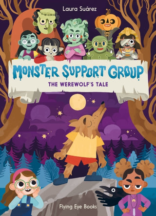 Cover image for 9781838740894 - Monster Support Group: The Werewolf's Tale