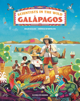 Cover image for 9781838740931 - Scientists in the Wild: Galapagos