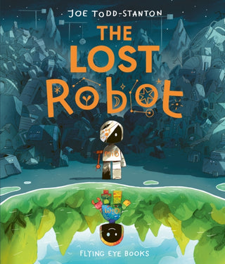 Cover image for 9781838741358 - The Lost Robot