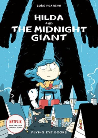 Cover image for 9781838741495 - Hilda and the Midnight Giant