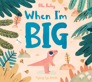 Cover image for 9781838742072 - When I'm Big