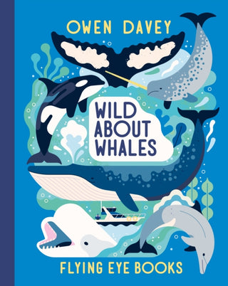 Cover image for 9781838742300 - Wild About Whales