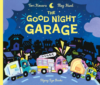 Cover image for 9781838743376 - The Good Night Garage