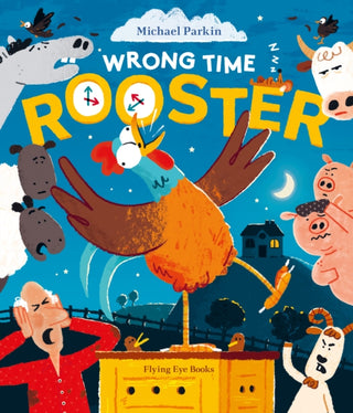 Cover image for 9781838743383 - Wrong Time Rooster