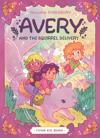 Cover image for 9781838743529 - Avery and the Squirrel Delivery