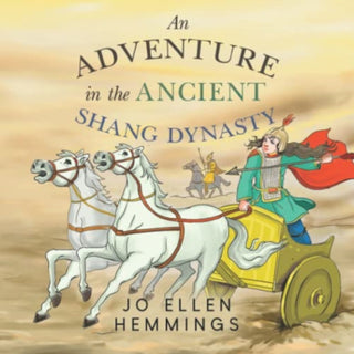 Supplemental image for 9781838751951 - An Adventure in the Ancient Shang Dynasty