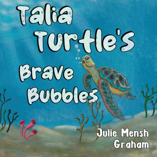 Cover image for 9781838754167 - Talia Turtle's Brave Bubbles