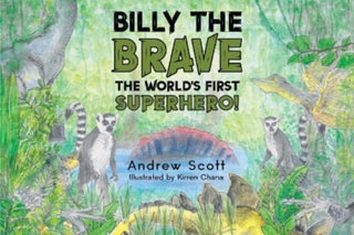 Cover image for 9781838755089 - Billy The Brave - The World's First Superhero!