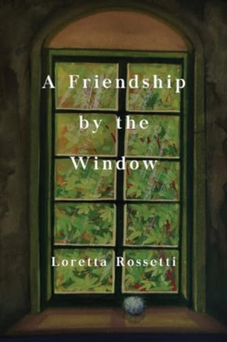 Cover image for 9781838759292 - A Friendship by the Window