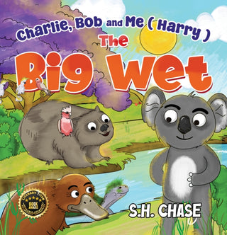 Cover image for 9781838759780 - Charlie, Bob and Me ( Harry ) The Big Wet