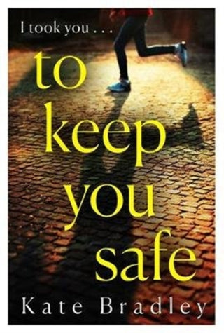 Cover image for 9781838770617 - To Keep You Safe