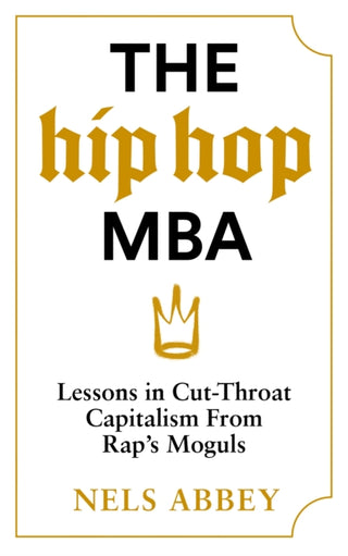 Cover image for 9781838856403 - The Hip-Hop MBA
