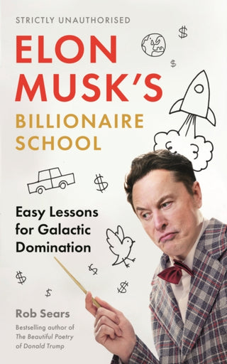 Cover image for 9781838859473 - Elon Musk's Billionaire School