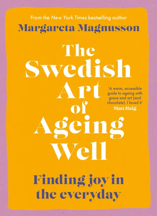Cover image for 9781838859527 - The Swedish Art of Ageing Well