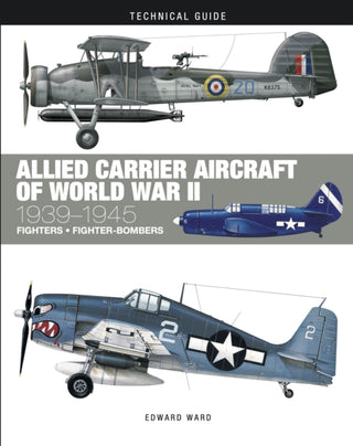 Cover image for 9781838862107 - Allied Carrier Aircraft of World War II
