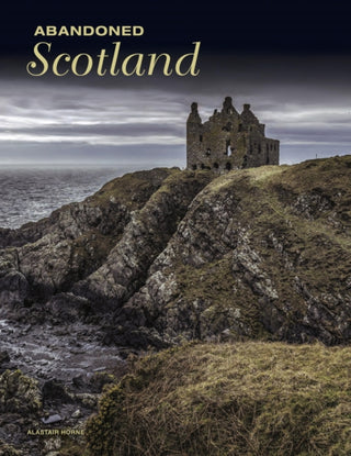 Cover image for 9781838863142 - Abandoned Scotland