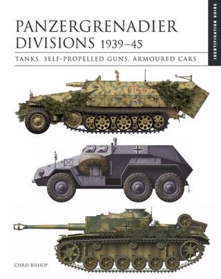 Cover image for 9781838863524 - Panzergrenadier Divisions 1939–45