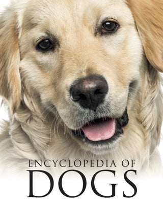 Cover image for 9781838864477 - Encyclopedia of Dogs