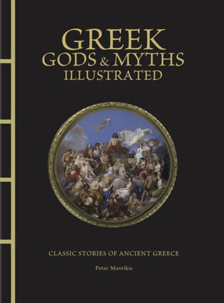 Cover image for 9781838865887 - Greek Gods & Myths Illustrated