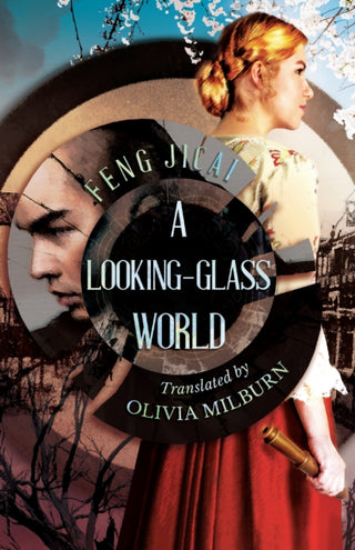 Cover image for 9781838905149 - A Looking-Glass World