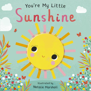 Cover image for 9781838914417 - You're My Little Sunshine