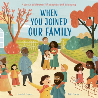 Cover image for 9781838915506 - When You Joined Our Family