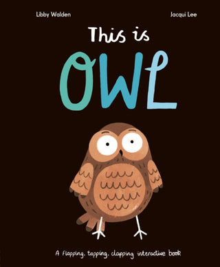 Cover image for 9781838915520 - This Is Owl