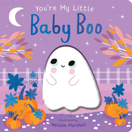 Cover image for 9781838915537 - You're My Little Baby Boo