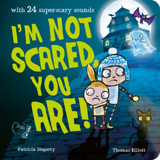 Cover image for 9781838915766 - I'm Not Scared, You Are!