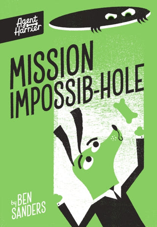 Cover image for 9781838917111 - Agent Harrier: Mission Impossib-hole