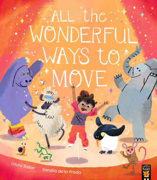 Cover image for 9781838917227 - All the Wonderful Ways to Move