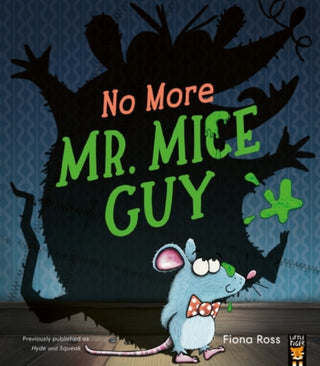 Cover image for 9781838918224 - No More Mr. Mice Guy