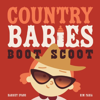 Cover image for 9781838918491 - Country Babies Boot Scoot