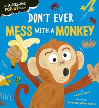 Cover image for 9781838918606 - Don't Ever Mess with a Monkey