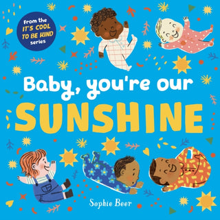 Cover image for 9781838919573 - Baby, You're Our Sunshine