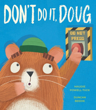 Cover image for 9781838919856 - Don't Do It, Doug