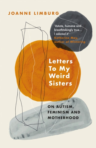 Cover image for 9781838950071 - Letters To My Weird Sisters