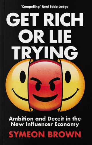 Cover image for 9781838950309 - Get Rich or Lie Trying