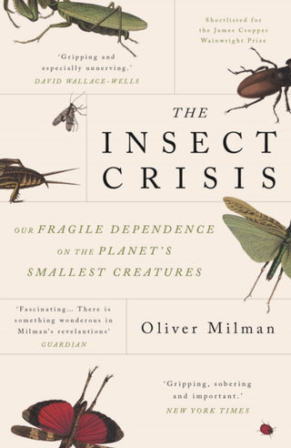 Cover image for 9781838951191 - The Insect Crisis