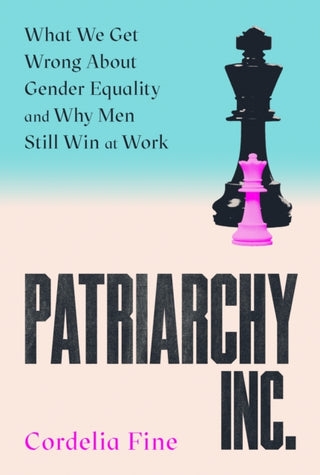 Cover image for 9781838953348 - Patriarchy Inc.