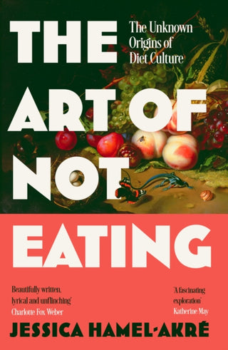 Cover image for 9781838957063 - The Art of Not Eating