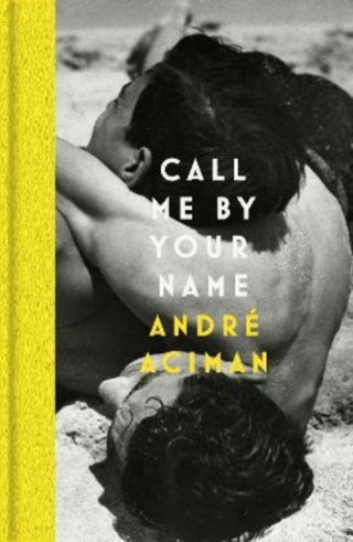 Cover image for 9781838957322 - Call Me By Your Name