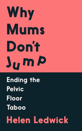 Cover image for 9781838958497 - Why Mums Don't Jump