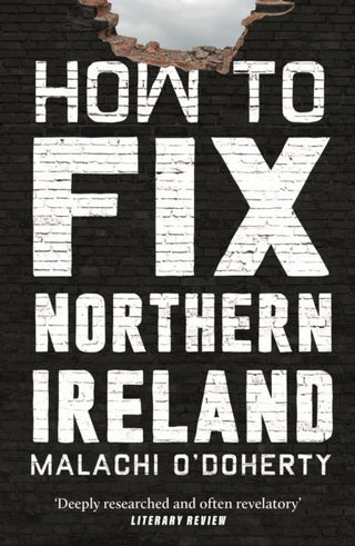 Cover image for 9781838958541 - How to Fix Northern Ireland