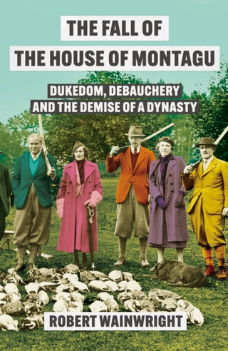 Cover image for 9781838959555 - The Fall of the House of Montagu