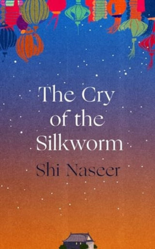 Cover image for 9781838959692 - The Cry of the Silkworm